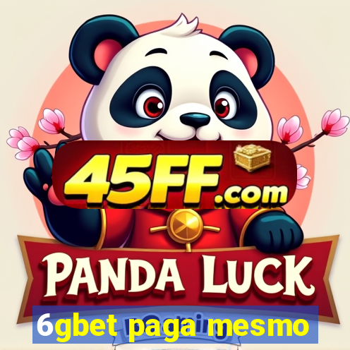 6gbet paga mesmo
